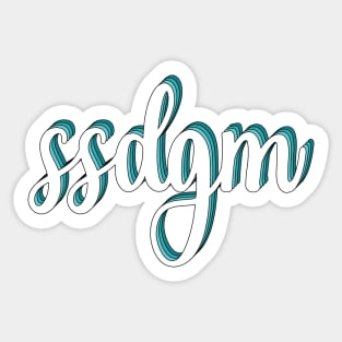 ssdgm Sticker